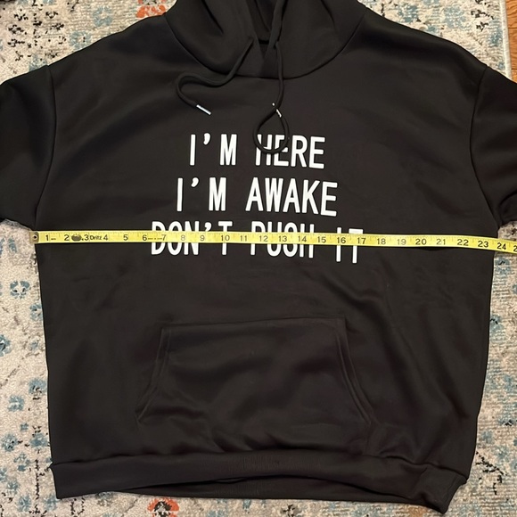 NWOT I’m Here I’m Awake Don’t Push It Black Hoodie XL - Picture 7 of 15